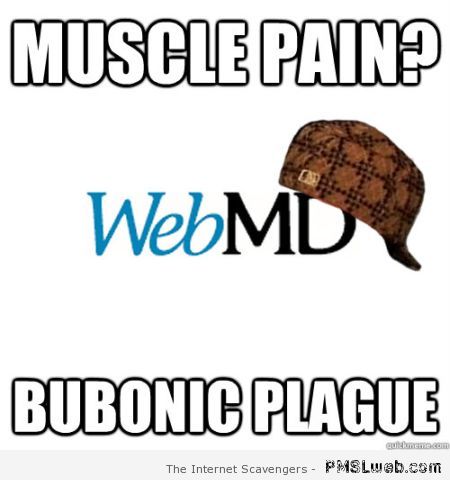 Muscle pain web MD meme � Medical humor at PMSLweb.com