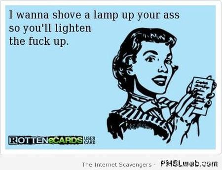 Shove a lamp up your ecard at PMSLweb.com