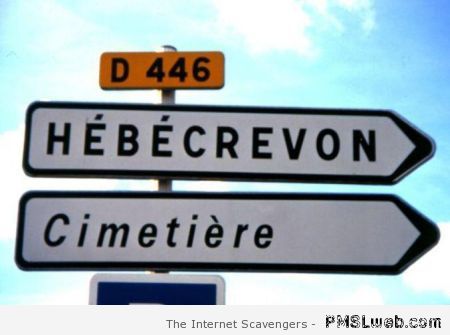 Drôle de panneau Hébécrevon – Funny French pictures at PMSLweb.com