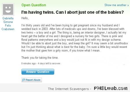 I’m having twins stupid yahoo question at PMSLweb.com