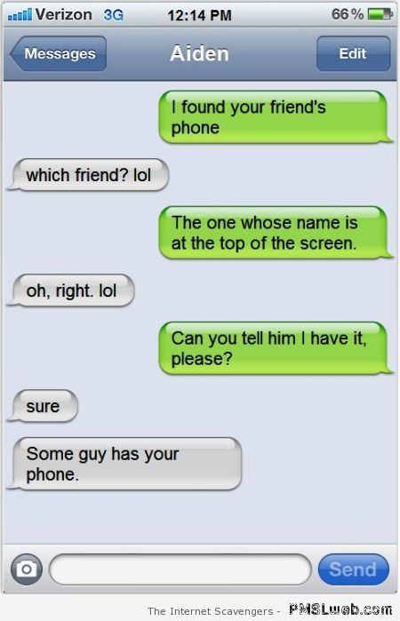 I found your friends phone iPhone humor at PMSLweb.com