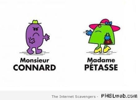Mr Connard et Madame Petasse – Funny French pictures at PMSLweb.com