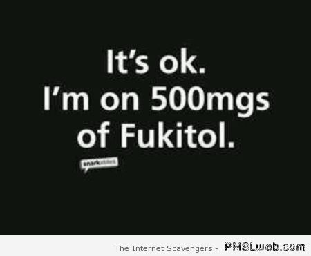 I’m on 500mgs of fukitol at PMSLweb.com
