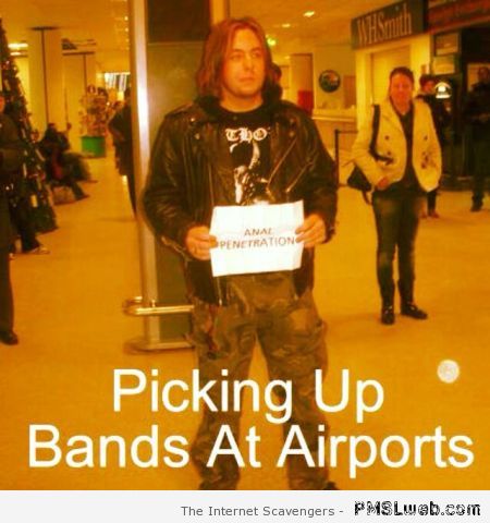 Picking up bands at the airport at PMSLweb.com