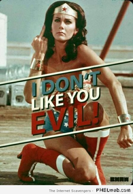 Wonder woman hates evil at PMSLweb.com