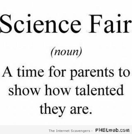Funny science fair definition at PMSLweb.com