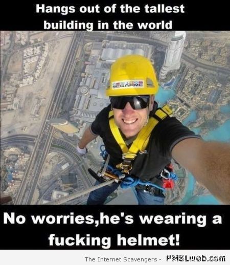 No worries he’s wearing a helmet humor at PMSLweb.com