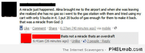 That’s no miracle that’s an overdraft at PMSLweb.com