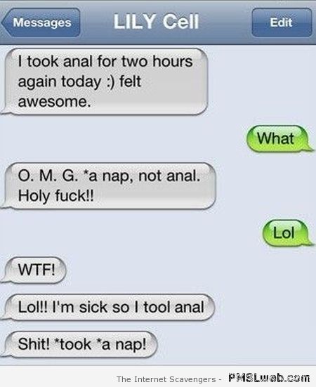 I took anal for 2 hours – iPhone humor at PMSLweb.com