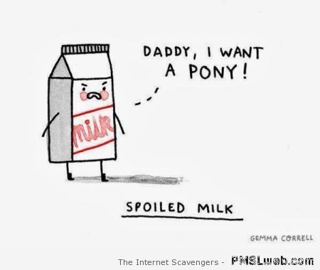 Spoiled milk funny at PMSLweb.com