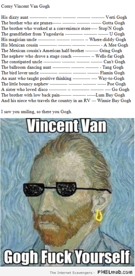Vincent Van Gogh funny – TGIF happy hour at PMSLweb.com