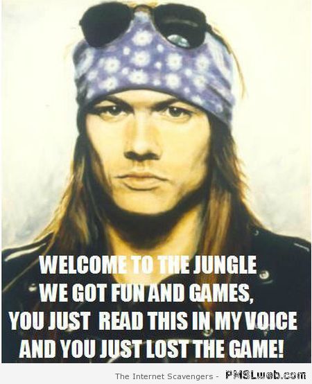 Welcome to the jungle meme at PMSLweb.com