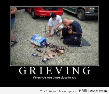 Grieving – Demotivational pictures at PMSLweb.com