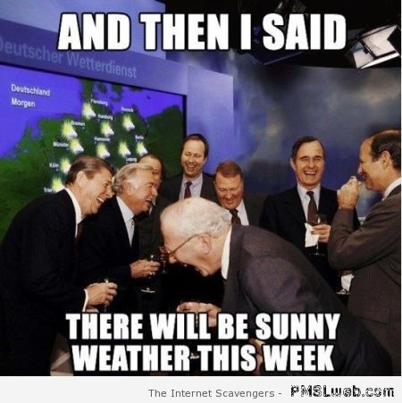 Weather forecast meme at PMSLweb.com