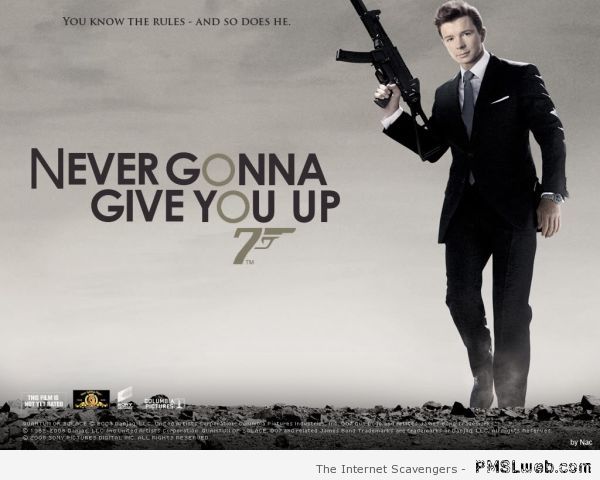 Rick Astley Bond 007 funny at PMSLweb.com