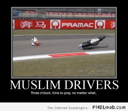 Muslim drivers demotivational at PMSLweb.com