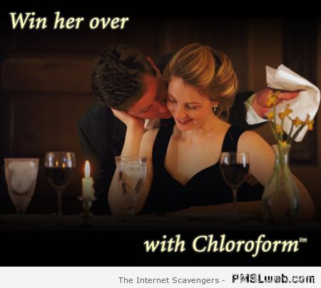 Win her over with chloroform – Hump day madness at PMSLweb.com