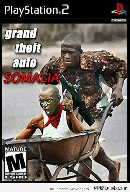 Grand theft auto Somalia humor at PMSLweb.com