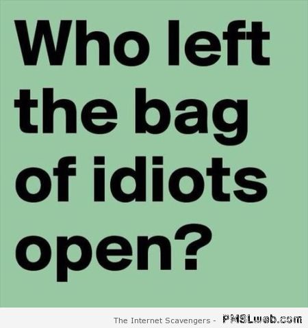 Who left the bag of idiots open at PMSLweb.com