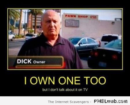 Dick owner funny humor at PMSLweb.com