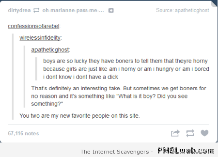 Boys are lucky they have boners humor at PMSLweb.com