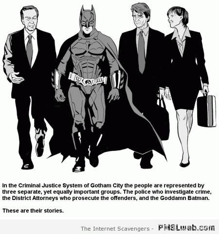 Criminal justice system of Gotham city humor at PMSLweb.com