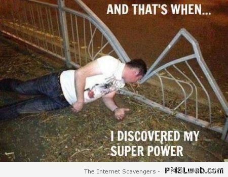 I discovered my super power meme at PMSLweb.com