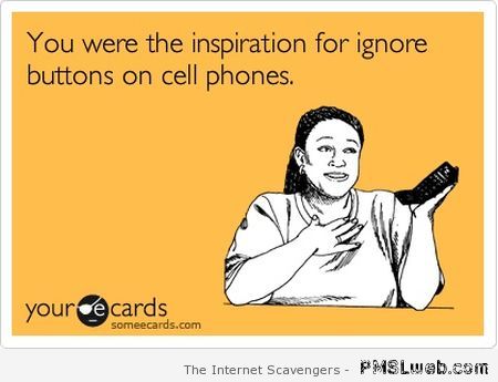 Inspiration for ignore buttons on cell phones at PMSLweb.com