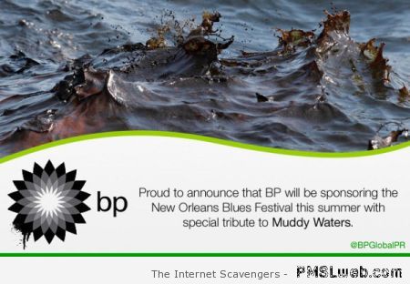 Sarcastic BP muddy waters at PMSLweb.com