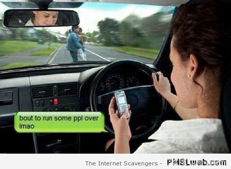 Texting and driving humor at PMSLweb.com