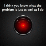 Funny HAL problem quote at PMSLweb.com