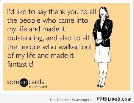 I’d like to say thank you funny ecard at PMSLweb.com