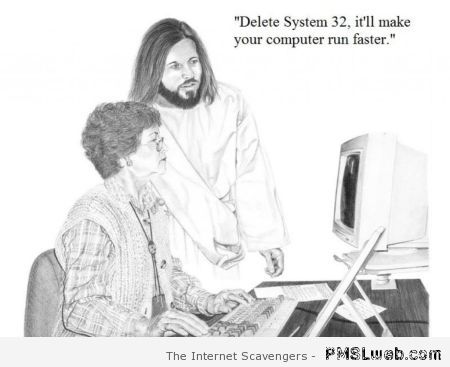 Jesus system 32 funny at PMSLweb.com
