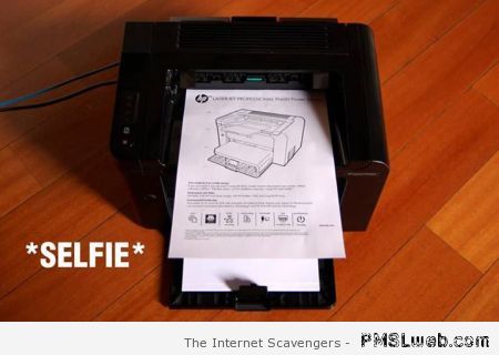 Funny printer selfie at PMSLweb.com