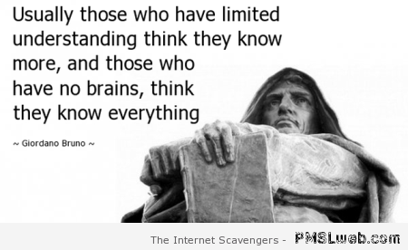 Giordano Bruno sarcastic quote at PMSLweb.com