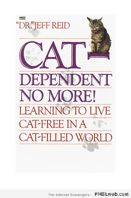 Cat dependent no more poster at PMSLweb.com