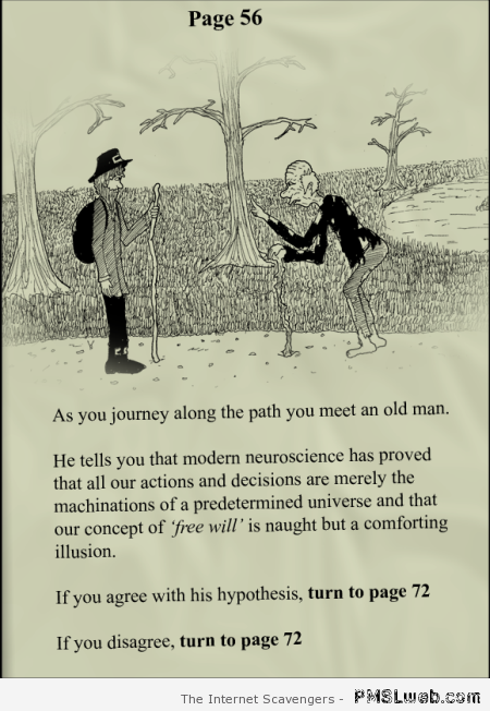 Free will choose your own adventure humor at PMSLweb.com