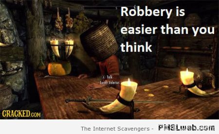 Funny video game robbery meme at PMSLweb.com