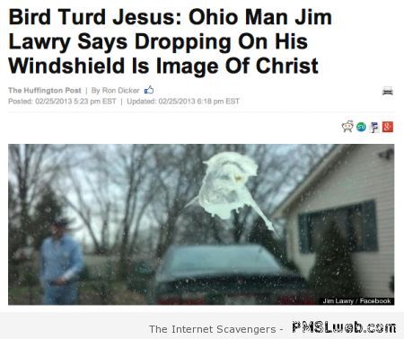 Bird turd Jesus at PMSLweb.com