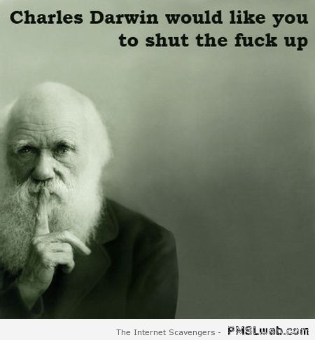 Funny Charles Darwin quote at PMSLweb.com