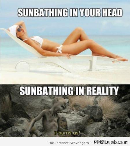 Funny sunbathing meme – Weekend lolz at PMSLweb.com
