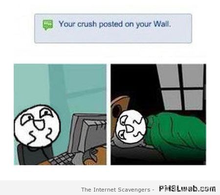 Your crush posted on your wall humor 