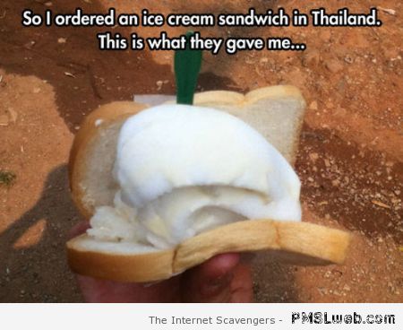 Funny ice cream sandwich in Thailand meme at PMSLweb.com