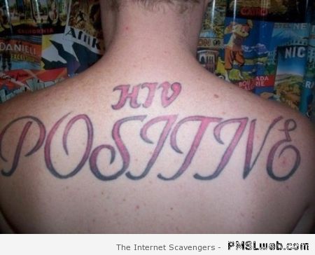 HIV positive tattoo at PMSLweb.com