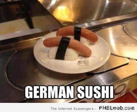 German sushi meme at PMSLweb.com
