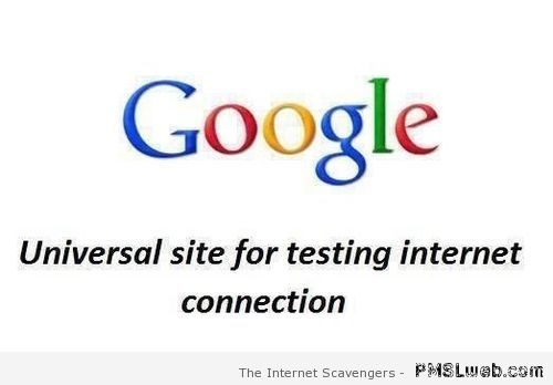 Google universal site for testing internet connection at PMSLweb.com