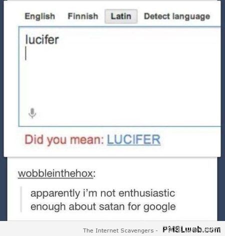 Funny Lucifer google suggestion at PMSLweb.com