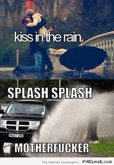 Kiss in the rain funny meme at PMSLweb.com