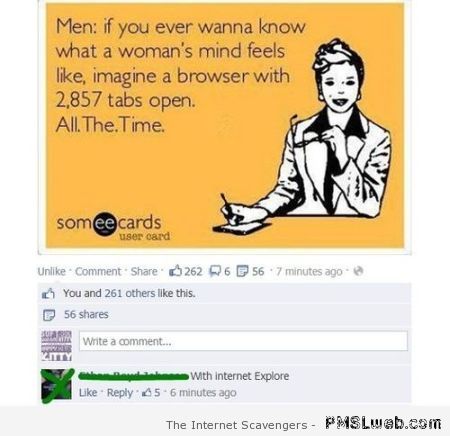 Woman's mind and Internet explorer humor at PMSLweb.com