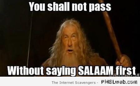 Say salaam first meme at PMSLweb.com